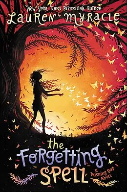 E-Book (epub) The Forgetting Spell von Lauren Myracle