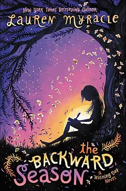 E-Book (epub) The Backward Season von Lauren Myracle