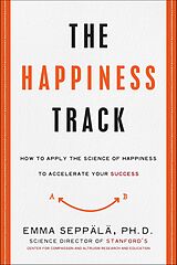 eBook (epub) The Happiness Track de Emma Seppälä