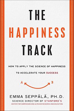 eBook (epub) The Happiness Track de Emma Seppälä