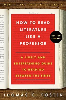 E-Book (epub) How to Read Literature Like a Professor Revised von Thomas C. Foster
