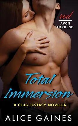 E-Book (epub) Total Immersion von Alice Gaines