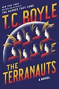 E-Book (epub) The Terranauts von T. C. Boyle