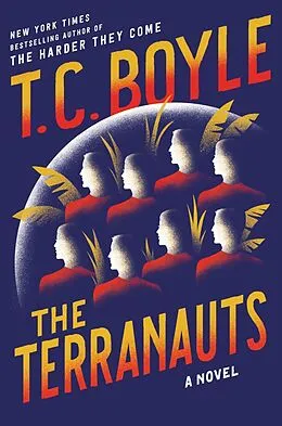 E-Book (epub) The Terranauts von T. C. Boyle