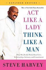 Couverture cartonnée Act Like a Lady, Think Like a Man, Expanded Edition de Steve Harvey