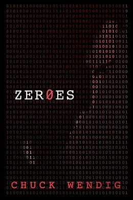 E-Book (epub) Zeroes von Chuck Wendig