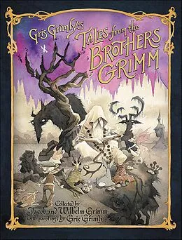E-Book (epub) Gris Grimly's Tales from the Brothers Grimm von Jacob Grimm, Wilhelm Grimm