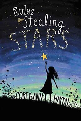 Couverture cartonnée Rules for Stealing Stars de Corey Ann Haydu