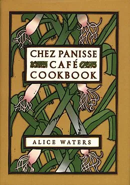 E-Book (epub) Chez Panisse Café Cookbook von Alice L. Waters