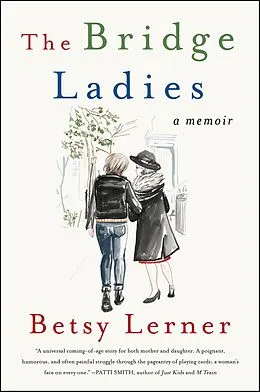 E-Book (epub) The Bridge Ladies von Betsy Lerner