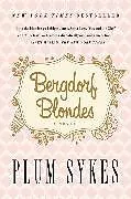 Poche format B Bergdorf Blondes von Plum Sykes