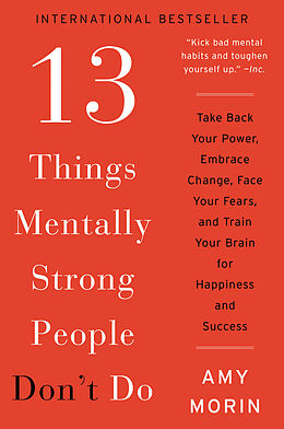 Kartonierter Einband 13 Things Mentally Strong People Don't Do von Amy Morin