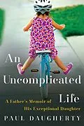 E-Book (epub) An Uncomplicated Life von Paul Daugherty