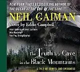 Audio The Truth is a Cave in the Black Mountains von Neil Gaiman, Eddie Campbell