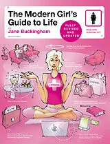 Kartonierter Einband The Modern Girl's Guide to Life, Revised Edition von Jane Buckingham
