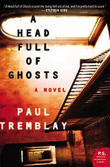 Kartonierter Einband A Head Full of Ghosts von Paul Tremblay