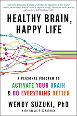 Poche format B Healthy Brain, Happy Life von Wendy Suzuki, Billie Fitzpatrick