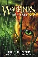 Kartonierter Einband Warriors 01: Into the Wild von Erin Hunter