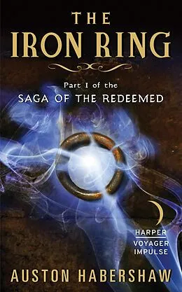 E-Book (epub) The Iron Ring von Auston Habershaw
