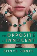 E-Book (epub) The Opposite of Innocent von Sonya Sones