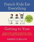 E-Book (epub) The Picky Eater Cure 2-Book Bundle von Karen Le Billon