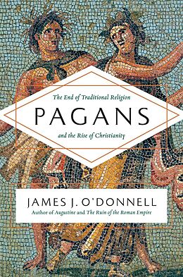 E-Book (epub) Pagans von James J. O'Donnell