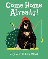 Fester Einband Come Home Already! von Jory John