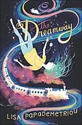 E-Book (epub) The Dreamway von Lisa Papademetriou