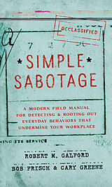 Livre Relié Simple Sabotage de Robert M. Galford, Bob Frisch, Cary Greene