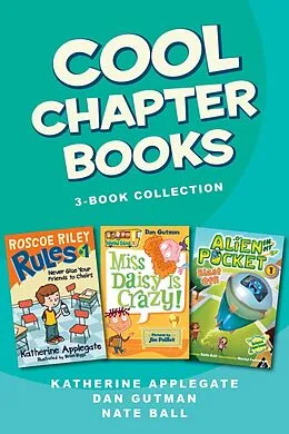 E-Book (epub) Cool Chapter Books 3-Book Collection von Katherine Applegate, Dan Gutman, Nate Ball
