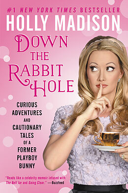 Kartonierter Einband Down the Rabbit Hole von Holly Madison