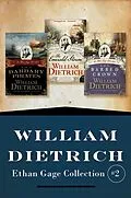 E-Book (epub) Ethan Gage Collection #2 von William Dietrich
