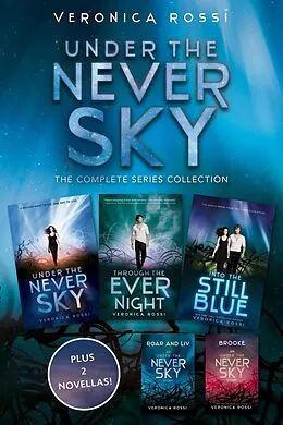 E-Book (epub) Under the Never Sky: The Complete Series Collection von Veronica Rossi