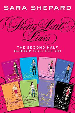 eBook (epub) Pretty Little Liars: The Second Half 8-Book Collection de Sara Shepard