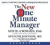 Audio The New One Minute Manager von Ken Blanchard, Spencer, M.D. Johnson