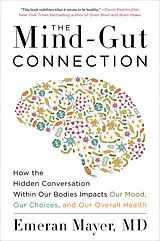 Kartonierter Einband The Mind-Gut Connection von Mayer Emeran