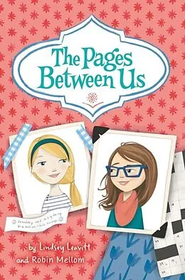 E-Book (epub) Pages Between Us von Lindsey Leavitt