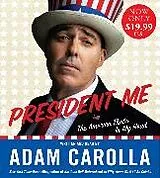 Audio CD (CD/SACD) President Me Low Price CD von Adam Carolla