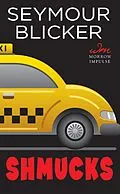 E-Book (epub) Shmucks von Seymour Blicker