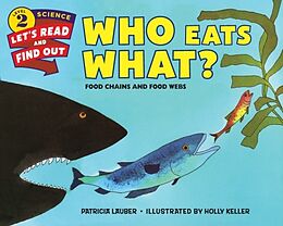 Broché Who Eats What? Food Chains and Food Webs de Patricia; Keller, Holly Lauber