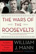E-Book (epub) The Wars of the Roosevelts von William J. Mann