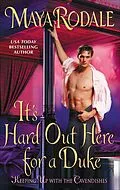 E-Book (epub) It's Hard Out Here for a Duke von Maya Rodale
