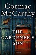E-Book (epub) The Gardener's Son von Cormac McCarthy