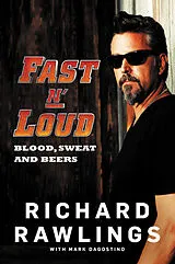Kartonierter Einband Fast N' Loud von Richard Rawlings, Mark Dagostino
