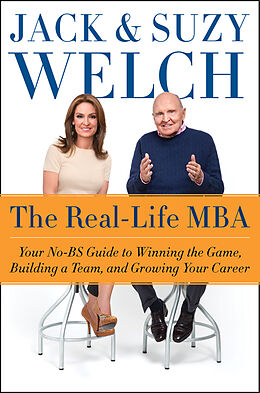 Couverture cartonnée The Real-Life MBA de Jack Welch, Suzy Welch