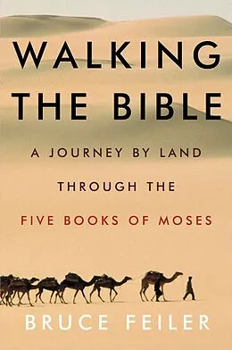 E-Book (epub) Walking the Bible von Bruce Feiler