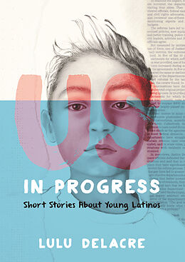 Couverture cartonnée Us, in Progress: Short Stories about Young Latinos de Lulu Delacre