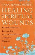 E-Book (epub) Healing Spiritual Wounds von Carol Howard Merritt