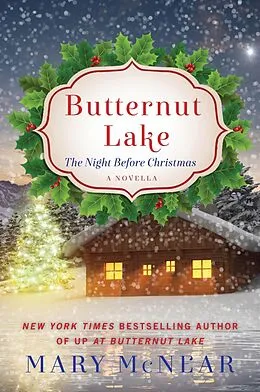 E-Book (epub) Butternut Lake: The Night Before Christmas von Mary McNear
