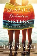 E-Book (epub) The Space Between Sisters von Mary McNear